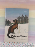 Vintage 1973 1st Printing Follow a Fisher TX2706 Scholastic Softcover, Like New