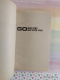 Vintage 1970 1st Printing Go! The Story of Outer Space Young Readers Softcover, Like New