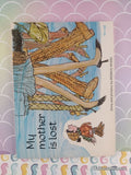 Vintage 1974 7th Printing My Mother is Lost TW1482 Scholastic Softcover, Like New