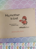 Vintage 1974 7th Printing My Mother is Lost TW1482 Scholastic Softcover, Like New