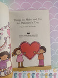 Vintage 1976 1st Printing Things to Make and Do for Valentine's Day TW3985 Scholastic Softcover