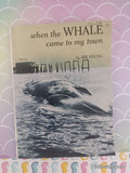 Vintage 1974 When the WHALE Came to My Town TW3161 Scholastic Softcover