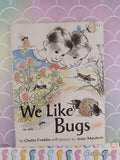 Vintage 1974 1st Printing We Like Bugs TW2734 Scholastic Softcover