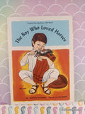 Vintage 1975 10th Printing The Boy Who Loved Horses TW2999 Scholastic Softcover, Like New