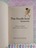 Vintage 1969 1st Printing That Noodle-Head Epaminondas TW1382 Scholastic Softcover