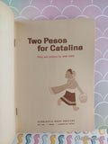 Vintage 1967 1st Printing Two Pesos for Catalina TW982 Scholastic Softcover, Like New