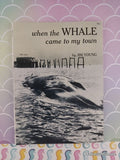 Vintage 1974 When the WHALE Came to My Town TW3161 Scholastic Softcover