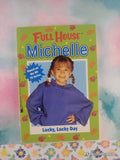 Vintage 1995 1st Printing Full House Michelle: Lucky, Lucky Day Softcover