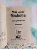 Vintage 1997 1st Printing Full House Michelle: Calling All Planets Softcover