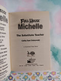 Vintage 1997 1st Printing Full House Michelle: The Substitute Teacher Softcover, Like New