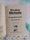 Vintage 1997 1st Printing Full House Michelle: The Substitute Teacher Softcover