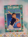 Vintage 1996 Full House Michelle: Major League Trouble Softcover