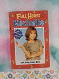 Vintage 1999 1st Printing Full House Michelle: The Baby-sitting Boss Softcover, Like New