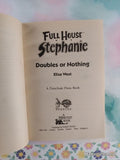 Vintage 1996 1st Printing Full House Stephanie: Doubles or Nothing Softcover