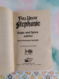 Vintage 1996 1st Printing Full House Stephanie: Sugar and Spice Advice Softcover