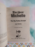 Vintage 1996 1st Printing Full House Michelle: The Big Turkey Escape Softcover