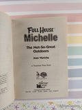 Vintage 1997 1st Printing Full House Michelle: The Not-So-Great Outdoors Softcover