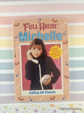 Vintage 1997 1st Printing Full House Michelle: Calling All Planets Softcover