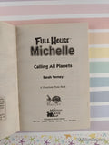 Vintage 1997 1st Printing Full House Michelle: Calling All Planets Softcover
