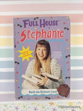 Vintage 1995 1st Printing Full House Stephanie: Back-to-School Cool Softcover