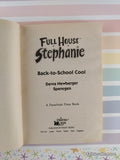 Vintage 1995 1st Printing Full House Stephanie: Back-to-School Cool Softcover
