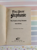 Vintage 1995 1st Printing Full House Stephanie: The Dude of My Dreams Softcover