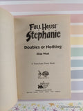 Vintage 1996 1st Printing Full House Stephanie: Doubles or Nothing Softcover