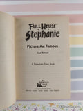 Vintage 1995 Full House Stephanie: Picture Me Famous Softcover