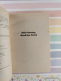 Vintage 1999 1st Printing Full House Stephanie: Hello Birthday, Good-bye Friend Softcover