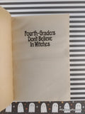 Vintage 1989 Fourth-Graders Don't Believe in Witches by Terri Fields Softcover