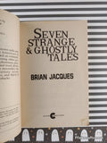 Vintage 1993 Seven Strange & Ghostly Tales by Brian Jacques Avon Softcover