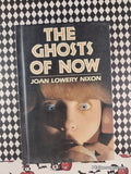 Vintage 1984 The Ghosts of Now by Joan Lwery Nixon Hardcover, Like New
