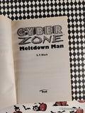 Vintage 1997 1st Printing Cyber Zone: Meltdown Man by S.F. Black Softcover