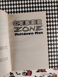Vintage 1997 1st Printing Cyber Zone: Meltdown Man by S.F. Black Softcover