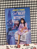 Vintage 1993 A Night Without Stars by James Howe Softcover