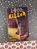 Vintage 1994 1st Printing 1-900-Killer by Joseph Locke Softcover