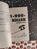 Vintage 1994 1st Printing 1-900-Killer by Joseph Locke Softcover