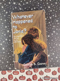 Vintage 1994 Whatever Happened to Janie? by Caroline B. Cooney Softcover