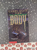 Vintage 1995 The Body by Carol Ellis Scholastic Softcover