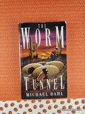 Vintage 1999 The Worm Tunnel by Michael Dahl Softcover