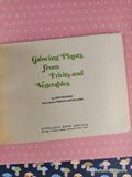 Vintage 1974 2nd Printing Growing Plants from Fruits and Vegetables TW2622 Scholastic Softcover