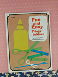 Vintage 1973 1st Printing Fun and Easy Things to Make TW2659 Scholastic Softcover, Like New