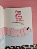 Vintage 1973 1st Printing Fun and Easy Things to Make TW2659 Scholastic Softcover, Like New