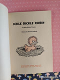 Vintage 1974 1st Printing Ickle Bickle Robin TW2496 Scholastic Softcover