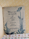 Vintage 1968 1st Printing Where Does the Butterfly Go When it Rains TJ1175 Scholastic Softcover
