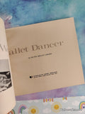 Vintage 1979 1st Printing If You Were a Ballet Dancer TJ4101 Scholastic Softcover