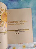 Vintage 1975 1st Printing Something to Make, Something to Think About TJ3056 Scholastic Softcover