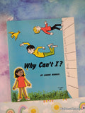 Vintage 1970 1st Printing Why Can't I? TJ1683 Scholastic Softcover, Like New