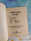 Vintage 1972 A First Look at Fish TJ4310 Scholastic Softcover, Like New