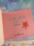 Vintage 1977 1st Printing The Big Orange Splot TJ3607 Scholastic Softcover